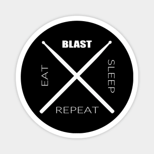 Eat blast sleep repeat Magnet